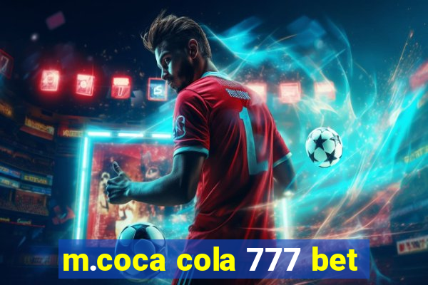 m.coca cola 777 bet